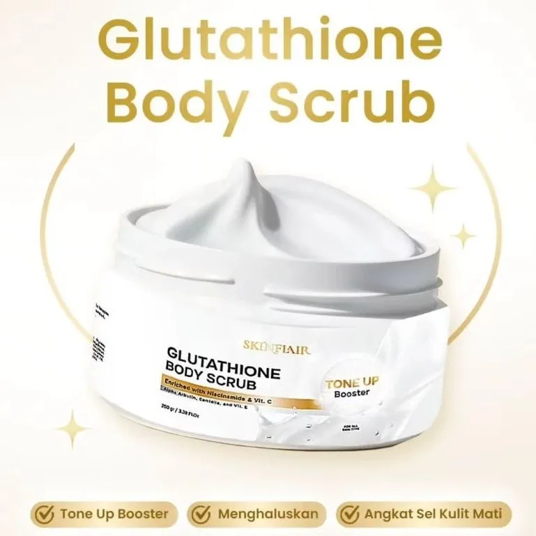 GLUTATHIONE BODY SCRUB TONE UP BOOSTER 250gr by SKINFLAIR Mencerahkan Tubuh