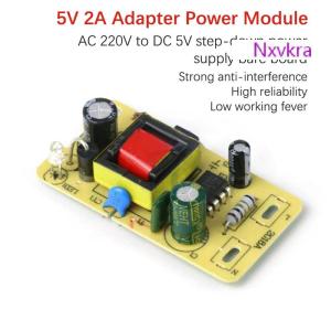 Nxvkra 5V 2A Adapter Switching Power Supply Module AC 220V To DC 5V Step-Down Power Supply Board
