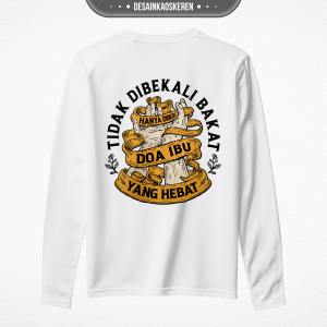 Desain Kaos Keren - Desain Orang Tua Doa Ibu Yang Hebat - Kaos Orang Tua - Bahan Combed 20s Lokal Tebal Sablon Keren Standar Distro