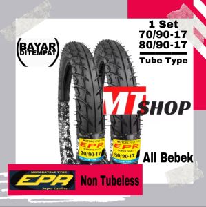 Paket Ban Motor Bebek EPR size 70/90(2.50)+80/90(2.75) Ring 17 Non Tubeless