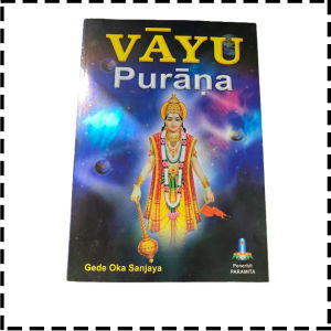 Buku Vayu Purana Agama Hindu Gede Oka Sanjaya