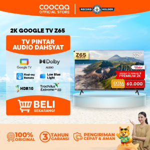 NEW COOCAA TV 32 inch Z65  - OS Google TV - Smart TV - 2K LED - Flicker Free/Eye Care/Low Blue Light - Netflix/Youtube - Dolby Audio - Find My Remote Technology (COOCAA 32Z65)