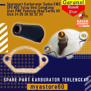 Sparepart Karburator Sudco KWS CPO NGO Tutup Besi Cangkang Atas PWK Penutup Skep Karbu All Size 24 26 28 30 32 34