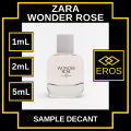 Zara Wonder Rose 1mL 2mL 5mL DECANT perfume sample vial repacked EROS PH FRAGRANCE. 