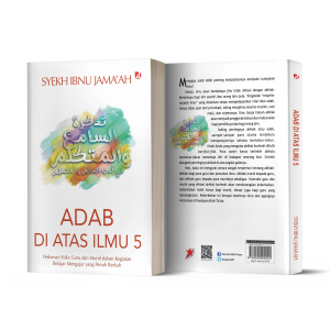 Buku Adab di Atas Ilmu 5 - Syekh Ibnu Jama’ah - DIVA Press