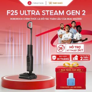 Máy Hút Bụi Lau Nhà Roborock F25 Ultra Steam Gen 2 | Hơi Nước 180°C Lực Hút 25.000Pa Lau Sát Mép