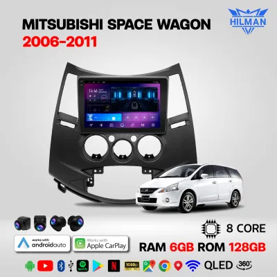 HILMAN【รูปแบบใหม่】จอแอนดรอย 9นิ้ว ใช้สำหรับ MITSUBISHI SPACWAGON 2006-2011 Android 15 4-8CORE WIFI GPS 360° Apple CarPlay