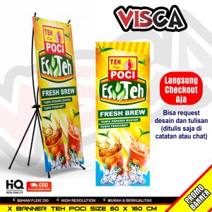 Spanduk X Banner Teh Poci - Ukuran 60 x 160cm