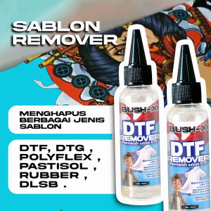 Cairan Penghapus Sablon DTF 100ML Remover DTF cepat dan bersih Penghilang sablon lainya