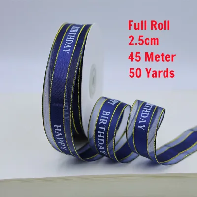 🇲🇾 2.5cm 45 Meter Roll Happy Birthday Ribbon Premium Silk Gift Box Party Wedding Cake DIY Packaging Riben Kain Hadiah