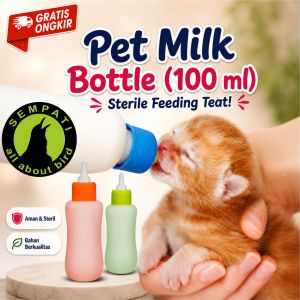 SEMPATI Botol Susu Kucing 100ml Fullset Bonus Sikat Dot Kitten Feeding Nursing Bottle Cat Milk Feeder Bottle Dot Susu Alat Suap Bayi Anak Kucing Anjing Kelinci Hamster Musang Sugar Glider