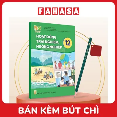 Sách Giáo Khoa Hoạt Động Trải Nghiệm Hướng Nghiệp 12 (Kết Nối) (Chuẩn) - Kèm Bút Chì