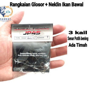 Rangkaian Kail Glosor Dasaran + Neklin JP45 Ikan Bawal Senar putih Bening