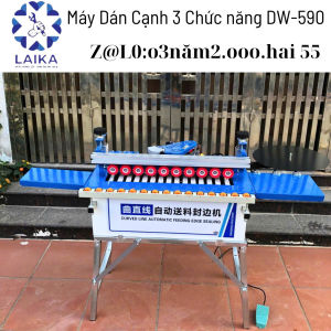 Máy Đán Cạnh 3 Chúc Năng DW-590 | LaiKa | Tự động dán cạnh cong thẳng | Công nghệ hiện đại | Thiết kế chắc chắn | Dễ sử dụng | Phù hợp cho cửa hàng nội thất