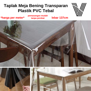 Taplak Meja Bening Transparan Meteran (Plastik PVC) untuk Meja Makan Anti Air/ Ruang Tamu Kotak Persegi Panjang Bisa Custom Ukuran / Table Runner