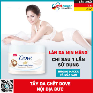 Tẩy Tế Bào Chết Dove - Nội địa Đức - Macca và Sữa gạo - Làn da mịn màng hương thơm dịu nhẹ