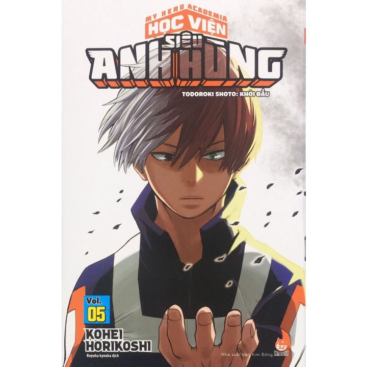 Truyện tranh - Học viện siêu anh hùng - Tập 5: Todoroki shoto: Khởi đầu ...