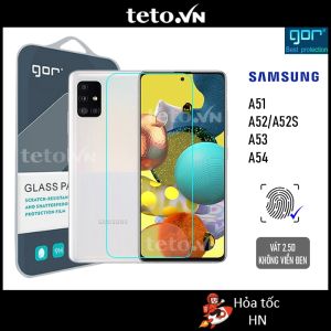 Kính Cường Lực Gor Samsung Galaxy A51 Galaxy A52/ A52s 5G Galaxy A53 5G Galaxy A54 5G Galaxy A55 5G Trong Suốt cao cấp