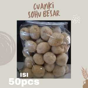 Cuanki Sohu Besar Isi 50pcs Murah Khas Garut