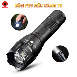 Đèn Pin Cầm Tay T6 - Chiếu Siêu Sáng Có Zoom Thay Đổi Tiêu Cự Linh Hoạt Chống Nước Bền Bỉ