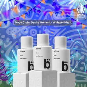 Paket Isi 3 Botol Parfum Bjorka EDP (Hype Club - Desire Moment - Whisper Night) Perfume Parfume