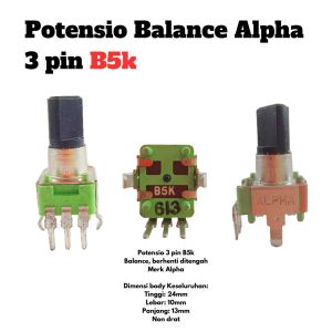 Potensio Balance Alpha 3 pin B5k Mono Kaki 3 Tekuk Segi Hijau 502