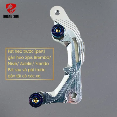COMBO part gắn heo dầu 2pis Brembo/ Nisin/ Adelin/ Frando-pát trước heo 2pis Brembo/ Nisin/ Adelin/ Frando và pát sau 2pis Brembo/ Nisin/ Adelin/ Frando-pas heo dầu 2 pít-pass heo dầu 2 pis-brembo-frando-nissin-adelin- hoàng sơn