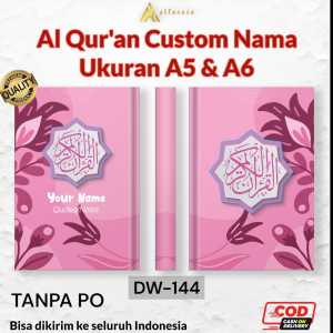 Alfareza - Al Quran DW-144 Custom Nama Ukuran A5 / A6 | Quran Terjemahan Perkata Bisa Tulis Nama | Alquran Cover Custom Nama - Part 2