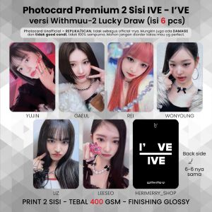 (ISI 6 PCS) Photocard IVE IVE - PC Premium 2 Sisi Kartu Kpop Merch Unofficial REI ZOOM