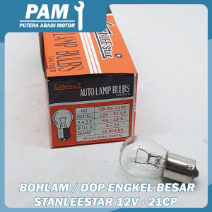 Bohlam Dop Lampu Sein Rem 12V 21CP STANLEESTAR No. 1141