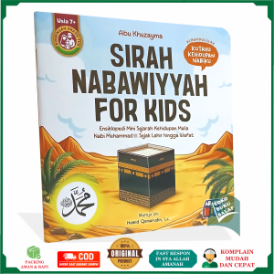 Sirah Nabawiyah FOR KIDS ORIGINAL Ensiklopedi Mini Sejarah Kehidupan Nabi Muhammad Sejak Lahir Hingga Wafat Karya Abu Khuzayma Penerbit Pustaka Arafah