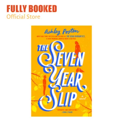 The Seven Year Slip: A Novel (Paperback)