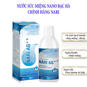 Nước súc họng nano bạc chính hãng Nari ngừa khuẩn viêm nhiệt họng giúp thơm miệng cả ngày 250ml