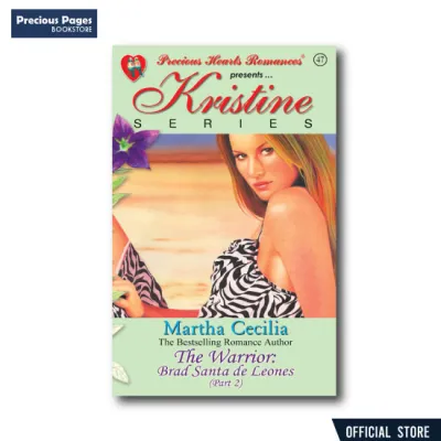 Kristine Series 47: The Warrior: Brad Santa de Leones (Part 2) by Martha Cecilia (old cover)
