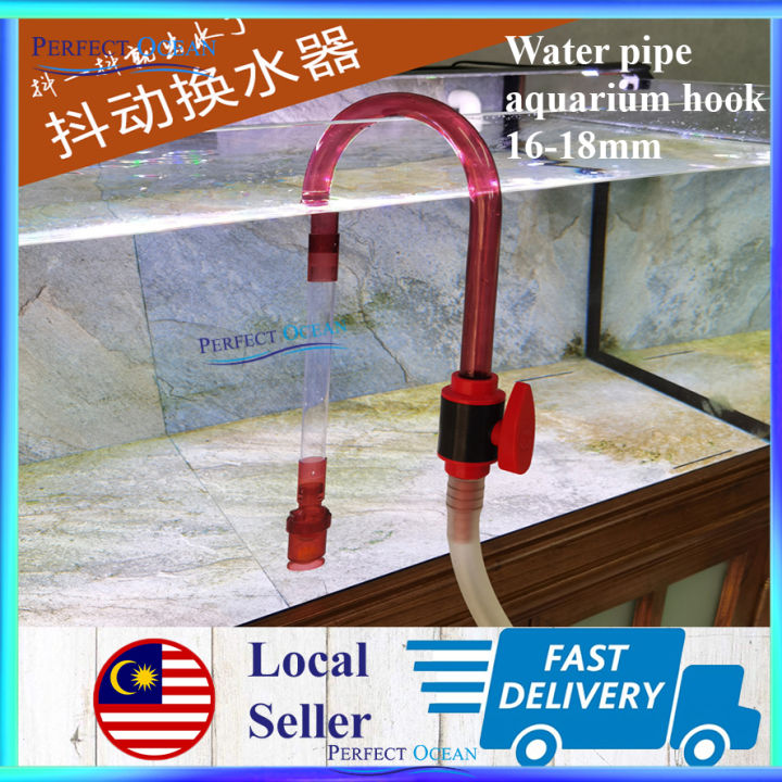 Water pipe aquarium hook 1618mm Changing Shaking Pump 🌊READY STOCK🌊 Perfect Ocean Lazada