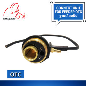 ฐานเสียบปืน Connect Unit for Feeder OTC ยี่ห้อ Weldplus(เวลพลัส)