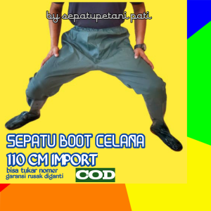 SEPATU BOOTS KARET PANJANG SAMPAI PINGGANG PETANI SAWAH ANTI AIR SEPATU SAWAH SEPATU BOOTS KARET (110 CM )