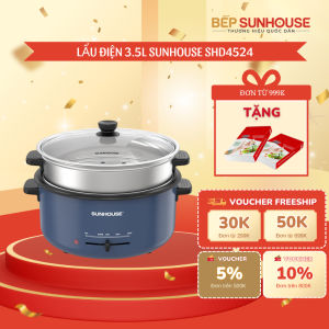 LẨU ĐIỆN 3.5L SUNHOUSE SHD4524 - Công suất 1300W Tích hợp xửng hấp tiện lợi Bảo hành chính hãng