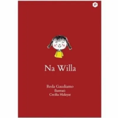 Buku Na Willa 1 2 (Dan rumah dalam gang) dan 3 (Dan hari-hari ramai) Post Press - Reda Gaudiamo
