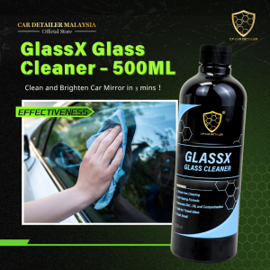 【CP CAR Detailer】GlassX Glass Cleaner Car Window Cleaner 500ml - Advanced High-Quality Car Glass & Window Cleaning Car Wash Detailing