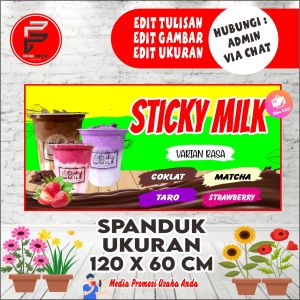 Spanduk Banner Sticky Milk Ukuran 120 cm x 60 cm