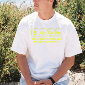 [Local Stock] VCC  The Elements Required To Deal with Stupidity Funny Joke Sarcasm T Shirt Cotton Casual Fahsion Loose Man Women Tshirt