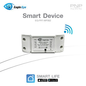 Eagle Eye - Smart Switch WiFi สวิสซ์ไฟฟ้าอัจฉริยะ
