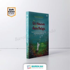 Dari Siti Hawwa hingga Ratu Balqis - Kisah Hidup Di Dekat Para Nabi Yang Diabadaikan Kitab Suci
