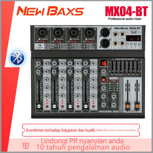 NewBaxs 【COD】เครื่องผสมเสียง เครื่องผสมมืออาชีพ 4-channel MX04BT เครื่องผสมสัญญาณ EQ ผล 16DSP สัญญาณ USB บลูทูธ/MP3 เครื่องขยายเสียง KTV stage perfor