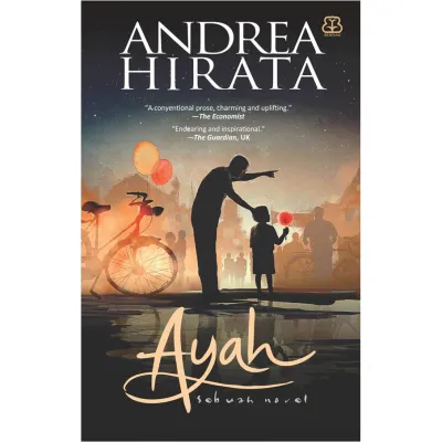 AYAH Andrea Hirata - BENTANG PUSTAKA