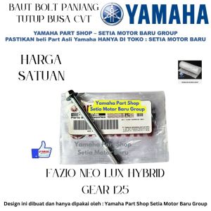 Baut Bolt Panjang Tutup Busa Cvt Gear Fazio Neo Lux Hybrid Asli Yamaha Surabaya