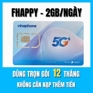 Sim 5G Vinaphone Trọn Gói 1 Năm FHAPPY 2GB/Ngày Data Tốc Độ Cao Vào mạng Thả Ga Miễn Phí Gọi Nội Mạng MUA 1 LẦN DÙNG CẢ NĂM . FREESHIP - CHƯA KÍCH HOẠT