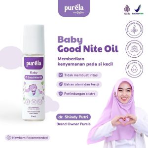 Purela By Reglow BABY GOOD NITE OIL Minyak Malam Bayi dan Anak Menghangatkan dan Menenangkan Kulit Meringankan Gejala Batuk Pilek Demam BPOM