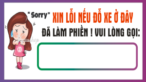 Sticker dán xe  otofun "Xin lỗi đỗ xe ở đây đã làm phiền" lái mới xin thông cảm